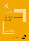 Die TOP 45 Klausurfälle Erbrecht - Claudia Haack - 9783867528863