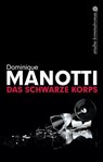 Das schwarze Korps - Dominique Manotti - 9783867542067