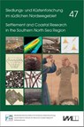 Siedlungs- und Küstenforschung im südlichen Nordseegebiet 47. Neue Forschungen zur Landwirtschaft, Bestattungskultur und Textilproduktion im Küstenraum der Nordsee sowie zur Marinegeschichte - Niedersächsisches Institut für historische Küstenforschung - 9783867578653
