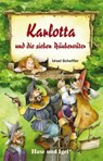Karlotta und die sieben Räuberväter. Schulausgabe - Ursel Scheffler - 9783867600682