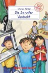 Die 3a unter Verdacht. Schulausgabe - Werner Färber - 9783867600835