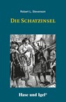 Die Schatzinsel - Robert L. Stevenson - 9783867602563