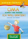 OMA, schreit der Frieder. ICH WILL ERNTEN! - Gudrun Mebs - 9783867602594
