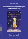 Der kleine Prinz. Begleitmaterial - Antoine de Saint-Exupéry ; Marie-Theres Seiler - 9783867602822