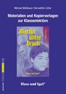 Martin unter Druck. Begleitmaterial - Michael Mühlbauer ; Bernadette Zistler - 9783867603287