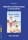 Wenn Delfine tanzen: Begleitmaterial - Petra Golisch - 9783867603492