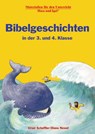 Bibelgeschichten in der 3. und 4. Klasse - Diana Newel ; Ursel Scheffler - 9783867605878