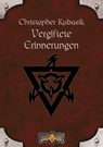 Vergiftete Erinnerungen - Christopher Kubasik - 9783867623810
