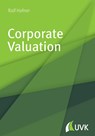 Corporate Valuation - Ralf Hafner - 9783867647564