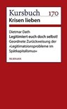 Legitimiert Euch doch selbst! - Dietmar Dath - 9783867742047