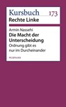 Die Macht der Unterscheidung - Armin Nassehi - 9783867742726