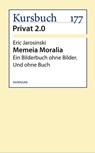 Memeia Moralia - Eric Jarosinski - 9783867743716