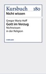 Gott im Verzug - Gregor Maria Hoff - 9783867744461
