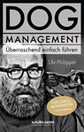 DOG Management. Überraschend einfach führen - Ulv Philipper - 9783867744799