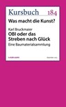 OBI oder das Streben nach Glück - Karl Bruckmaier - 9783867745291