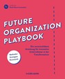 Future Organization Playbook - Dark Horse - 9783867747554