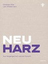 NeuHarz - Christian Hille ; Lars Wiedemann - 9783867748254