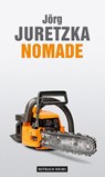 Nomade - Jörg Juretzka - 9783867892087