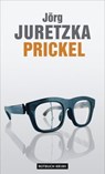 Prickel - Jörg Juretzka - 9783867895057
