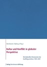 Kultur und Konflikt in globaler Perspektive - Aurel Croissant ; Uwe Wagschal ; Nicolas Schwank ; Christoph Trinn - 9783867931366