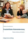 Praxisleitfaden Patientenberatung - Sebastian Schmidt-Kaehler - 9783867932165