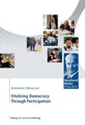 Vitalizing Democracy Through Partizipation -  - 9783867933865