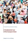 A Fundamental Law of the European Union -  - 9783867935623