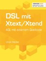 DSL mit Xtext/Xtend. 4GL mit externem Quellcode - Ulrich Merkel - 9783868025279