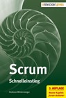 Scrum. Schnelleinstieg (3. Aufl.) - Dr. Andreas Wintersteiger - 9783868026771