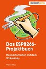 Das ESP8266-Projektbuch - Martin Mohr - 9783868026931