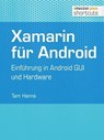 Xamarin für Android - Tam Hanna - 9783868027365