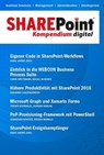 SharePoint Kompendium - Bd. 16 - Gunnar Krause ; Benjamin Lanzendörfer ; Stefan Mumalo ; Nicole Scherer ; Jürgen Schmailzl ; Sebastian Schütze ; Chris Spettmann ; Marc André Zhou - 9783868027754