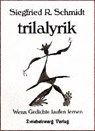 trilalyrik - SCHMIDT,  Siegfried R. ; Benzmann, Johanna - 9783868067897