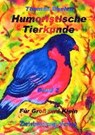 Humoristische Tierkunde Band 2 - DAELEN,  Thomas - 9783868067965