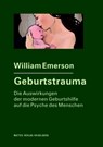 Geburtstrauma - William Emerson - 9783868091557