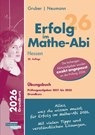 Erfolg im Mathe-Abi 2026 Hessen Grundkurs Prüfungsaufgaben 2021 bis 2025 - Helmut Gruber ; Robert Neumann - 9783868149517