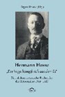 Hermann Hesse: "Der Vogel kämpft sich aus dem Ei". Eine dokumentarische Recherche der Krisenjahre 1916 - 1920. Korrespondenzen und Quellennachweise - BELOW,  Jürgen - 9783868157109