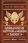 Germanische Götter- und Heldensagen - Felix Dahn ; Therese Dahn - 9783868204636