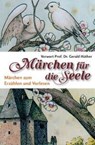 Märchen für die Seele - Heinrich Dickerhoff ; Harlinda Lox - 9783868260175