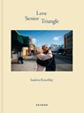 Senior Love Triangle - Isadora Kosofsky - 9783868289350