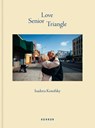 Senior Love Triangle - Isadora Kosofsky - 9783868289350