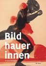 Bildhauerinnen in Deutschland - GUNDEL,  Marc ; Hartog, Arie ; Schmidt, Frank - 9783868325201