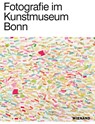 Fotografie im Kunstmuseum Bonn - Barbara J. Scheuermann ;  Jan Philipp Nühlen - 9783868327168