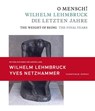 O Mensch! Wilhelm Lehmbruck - Die letzten Jahre Katalog zusammen mit Broschüre "Yves Netzhammer. Im Dialog mit O Mensch! Wilhelm Lehmbruck - Die letzten Jahre" - Zürcher Kunstgesellschaft ; Kulturstiftung Sachsen-Anhalt ; Kunstmuseum Moritzburg Halle (Saale) - 9783868328431