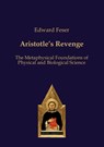 Aristotle’s Revenge - Edward Feser - 9783868382006