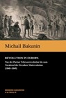 Revolution in Europa - Michail Bakunin - 9783868413236