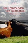 Die Träumenden von Talamanca - Heinz Ratz - 9783868413328