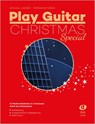 Play Guitar Christmas Special - Michael Langer ; Ferdinand Neges - 9783868492675