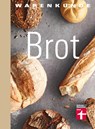 test Warenkunde: Brot - Lutz Geißler - 9783868514391