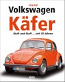 Volkswagen Käfer - Herbert Wesselhoff - 9783868526943